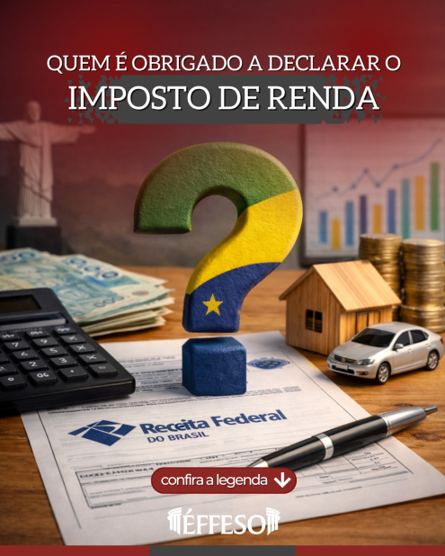 Quem realmente está obrigado a declarar o Imposto de Renda?