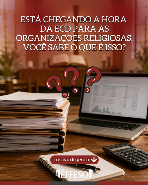 Está chegando a hora da ECD para as organizações religiosas. Você sabe o que é isso